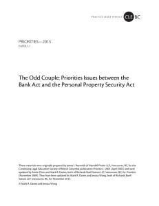 The Odd Couple: Priorities Issues between the Bank Act and the