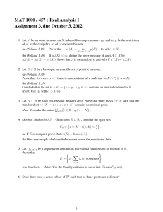 MAT 1000 / 457 : Real Analysis I Assignment 3, due October 3, 2012