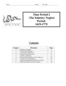 Time Period 2 -The Salutary Neglect Period- 1619-1775