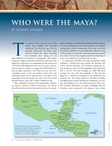 WHO WERE THE MAYA? - University of Pennsylvania Museum of