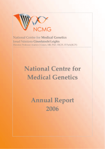 Annual Report for 2006 - National Centre for Medical Genetics