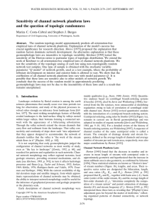 Sensitivity of channel network planform laws and the