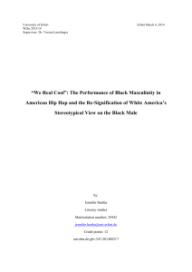 “We Real Cool”: The Performance of Black Masculinity in American