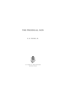 The Prodigal Son - RB Thieme, Jr., Bible Ministries