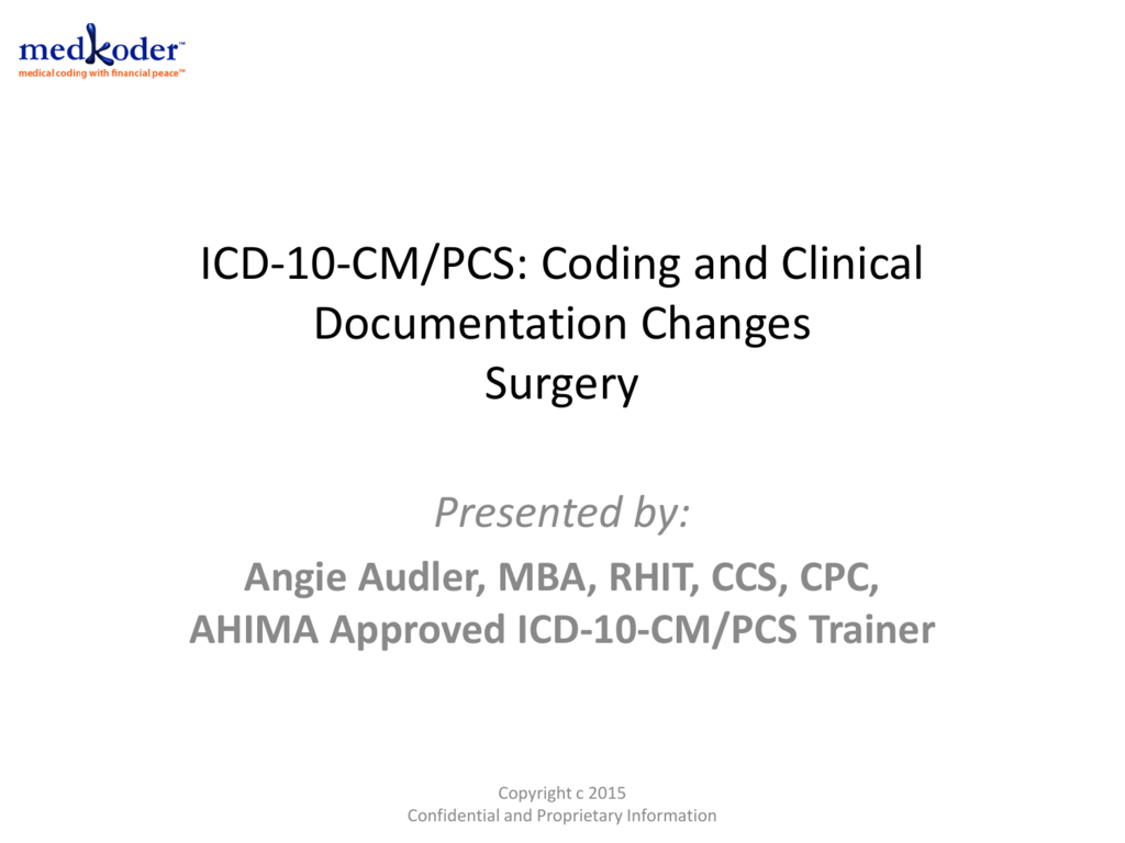 ICD 10 CM PCS Coding and Clinical Documentation Changes