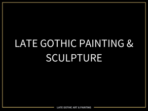 Late Gothic Art & Painting