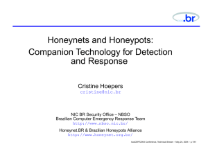 Honeynets and Honeypots: Companion Technology for