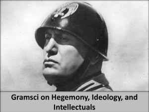 Gramsci on Hegemony, Intellectuals, and Ideology