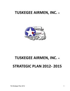 tuskegee airmen, inc. ® tuskegee airmen, inc. ® strategic plan 2012