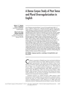 A Dense Corpus Study of Past Tense and Plural Overregularization