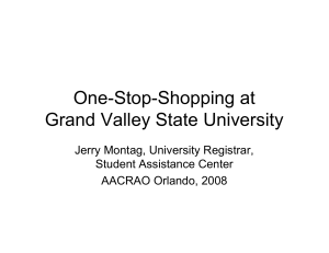 True One-Stop-Shopping at Grand Valley State University