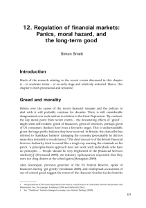 Panics, moral hazard, and the long-term good