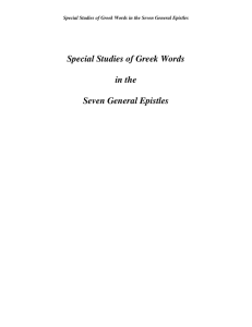 Special Studies of Greek Words in the Seven General Epistles