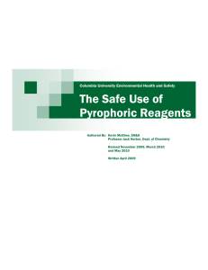 The Safe Use of Pyrophoric Reagents