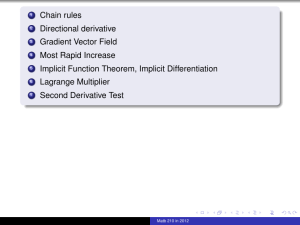 . . .1 Chain rules .2 Directional derivative .3 Gradient Vector Field .4