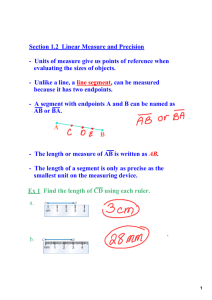 ab Section 1.2 Linear Measure and Precision Units of measure give