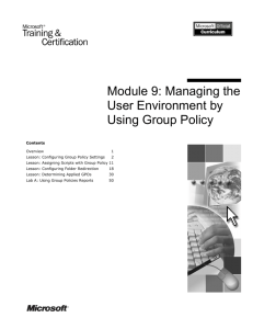 Module 9: Managing the User Environment by Using Group Policy