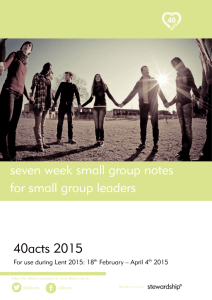 seven week small group notes for small group leaders 40acts 2015