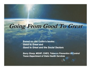 Going From Good To Great - Texas Department of State Health
