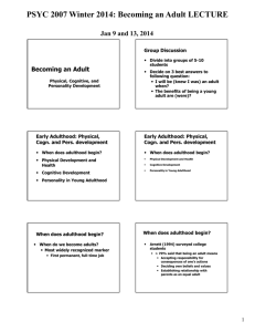 PSYC 2007 Winter 2014: Becoming an Adult LECTURE