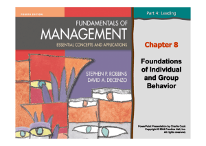 Chapter 8 Foundations of Individual and Group Behavior
