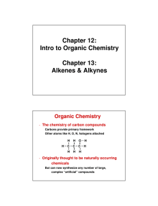 Alkanes, Alkenes, Alkynes