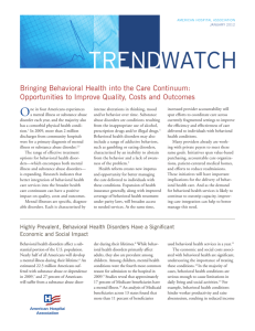 Opportunities to Improve Quality, Costs and Outcomes, TrendWatch