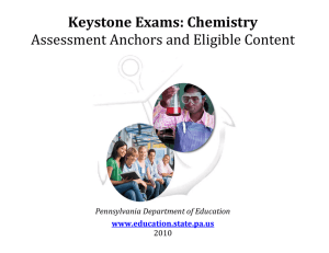 Keystone Exams: Chemistry Assessment Anchors and Eligible