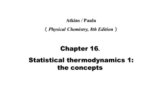 Chapter 16. Statistical thermodynamics 1: the concepts