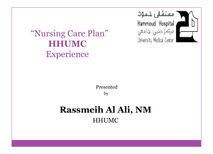 “Nursing Care Plan” HHUMC Experience Rassmeih Al Ali, NM