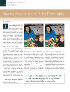 Spotting Manipulation in Digital Photographs
