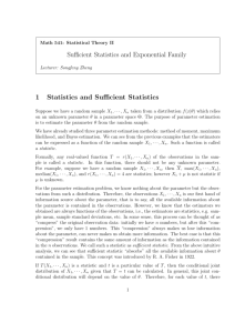 Sufficient Statistics and Exponential Family 1 Statistics and Sufficient