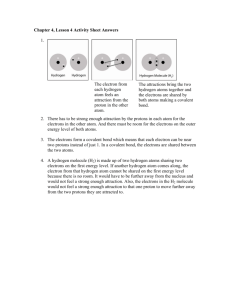 Chapter 4, Lesson 4 Activity Sheet Answers 1. The electron from