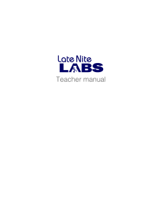 Teacher manual - Late Nite Labs