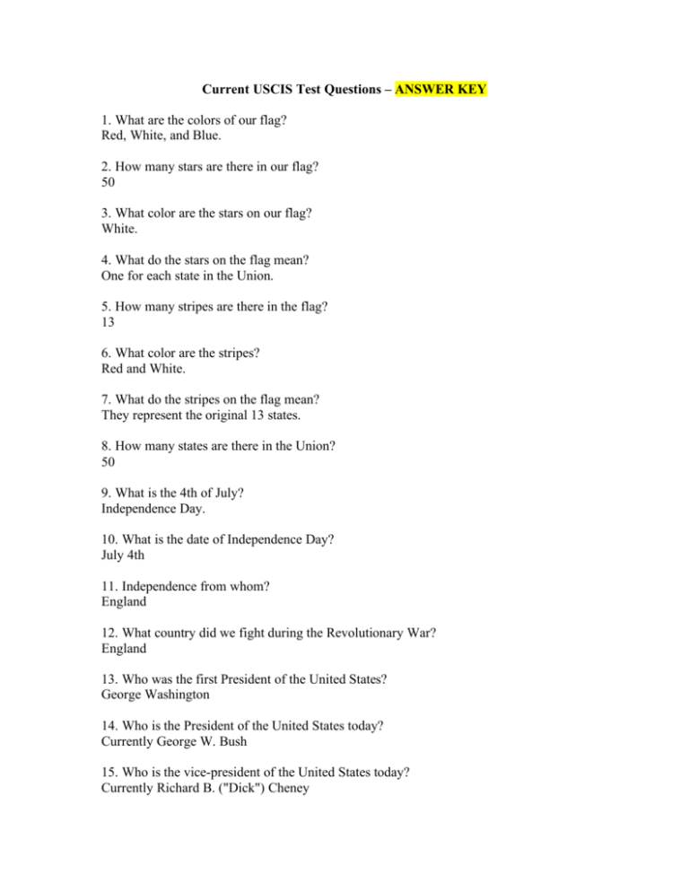 Current USCIS Test Questions ANSWER KEY 1. What are the
