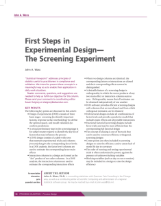 First Steps in Experimental Design— The Screening