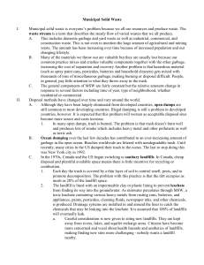 Municipal Solid Waste I. Municipal solid waste is everyone's
