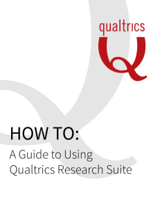 A Guide to Using Qualtrics Research Suite