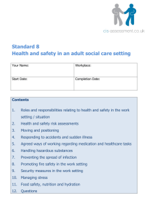 Standard 8 Health and safety in an adult social