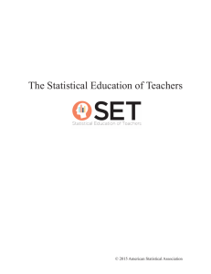 The Statistical Education of Teachers