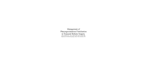 Management of Pharyngocutaneous Fistulization in Transoral