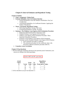 Chapter 8: Interval Estimates and Hypothesis Testing