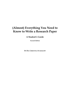 (Almost) Everything You Need to Know to Write a Research Paper