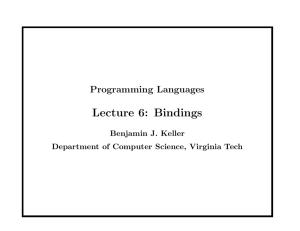 Lecture 6: Bindings