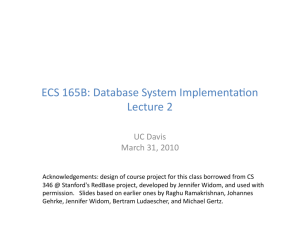 ECS 165B: Database System Implementabon Lecture 2