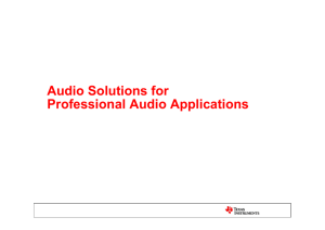 Audio Solutions for Professional Audio Applications