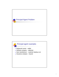 Principal-Agent Problem Principal-agent examples