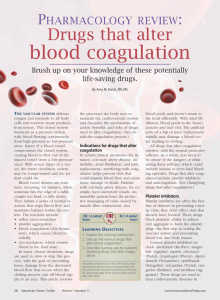 Pharmacology review: Drugs that alter blood coagulation