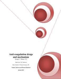 Anti-coagulation drugs and mechanism