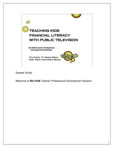 Sample Script: Welcome to Biz Kid$ Teacher Professional